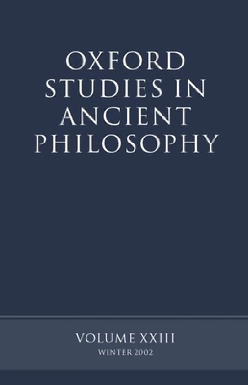 Oxford Studies in Ancient Philosophy volume XXIII
