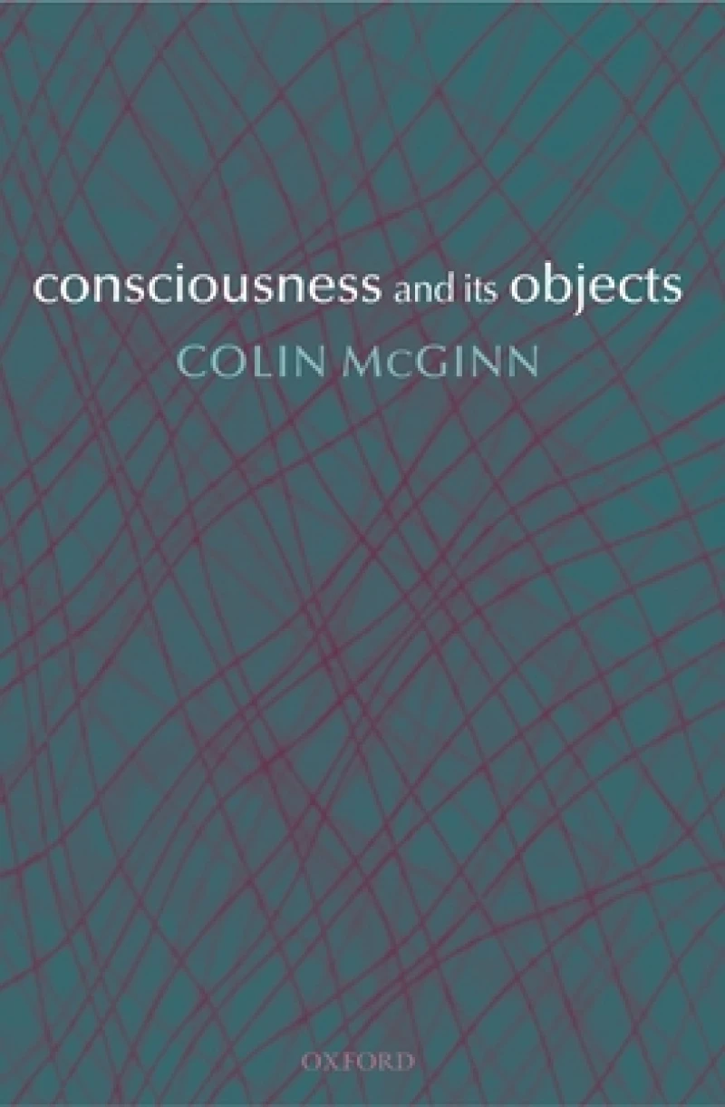 Consciousness and its Objects