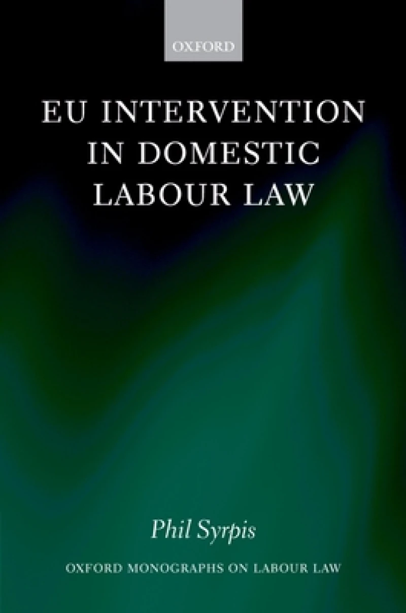 EU Intervention in Domestic Labour Law