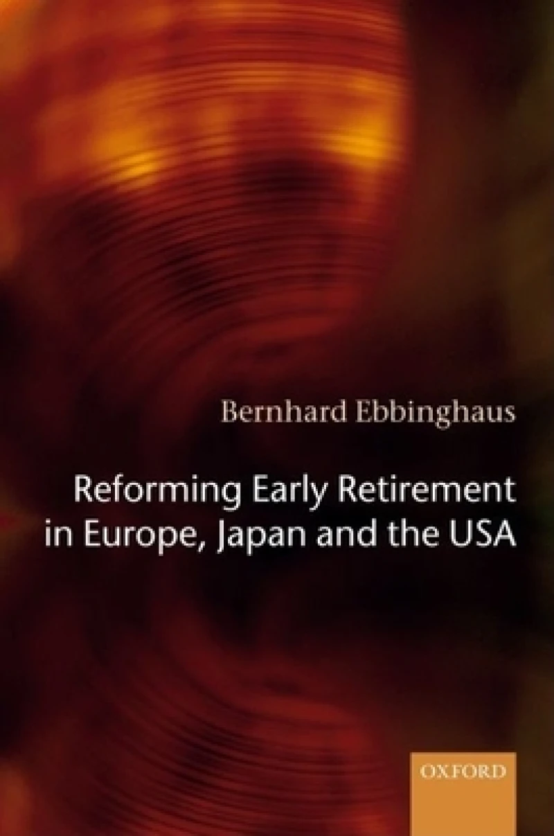 Reforming Early Retirement in Europe, Japan and the USA