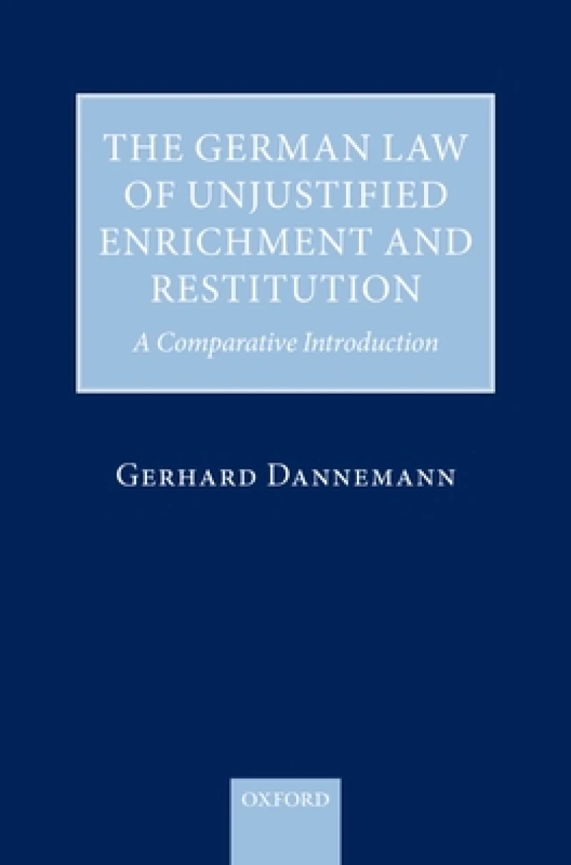 The German Law of Unjustified Enrichment and Restitution