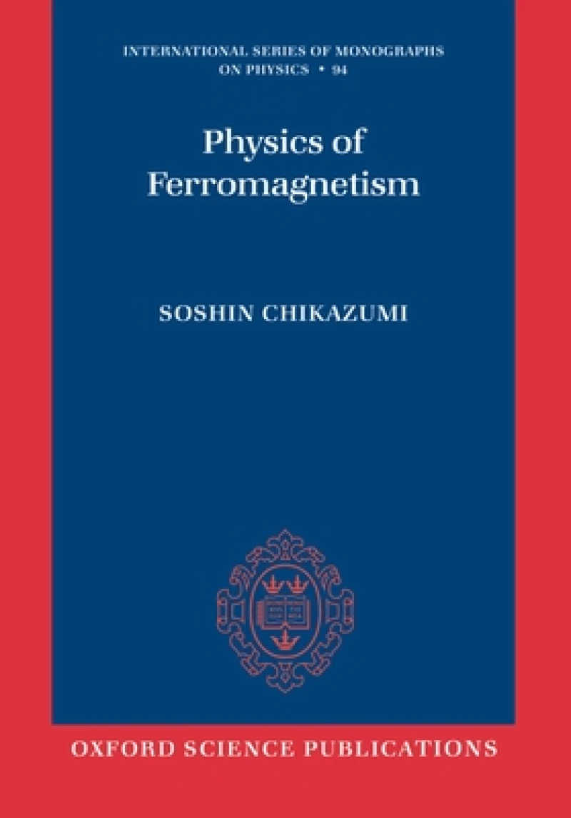 Physics of Ferromagnetism 2e