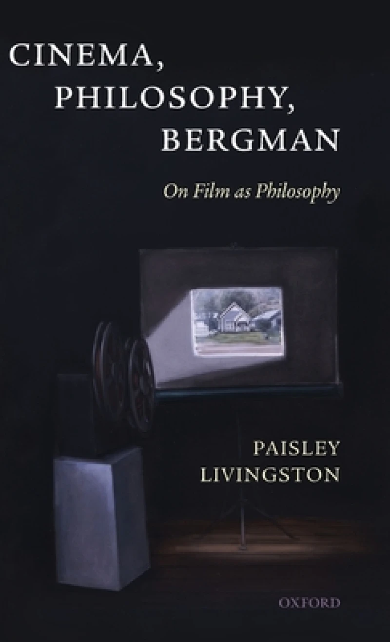 Cinema, Philosophy, Bergman