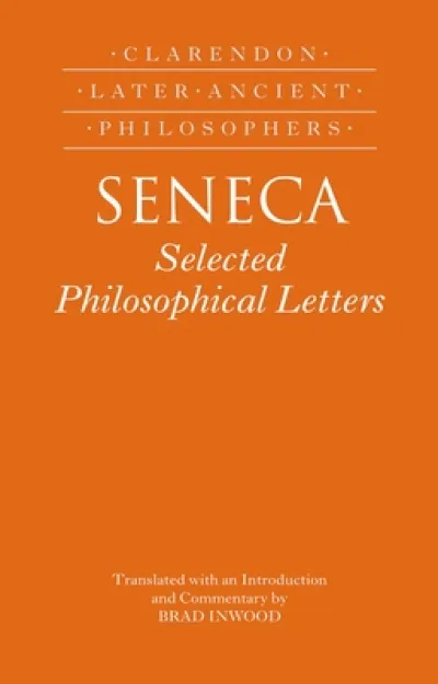 Seneca: Selected Philosophical Letters