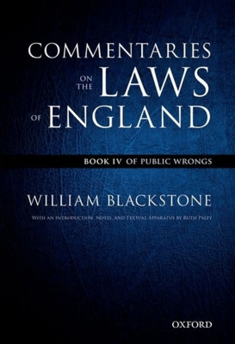 The Oxford Edition of Blackstone's: Commentaries on the Laws of England