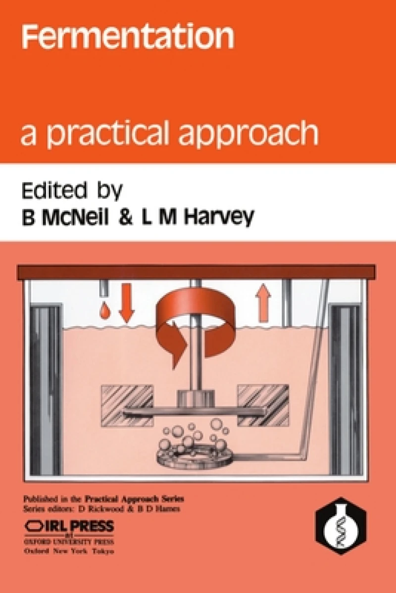 Fermentation: A Practical Approach