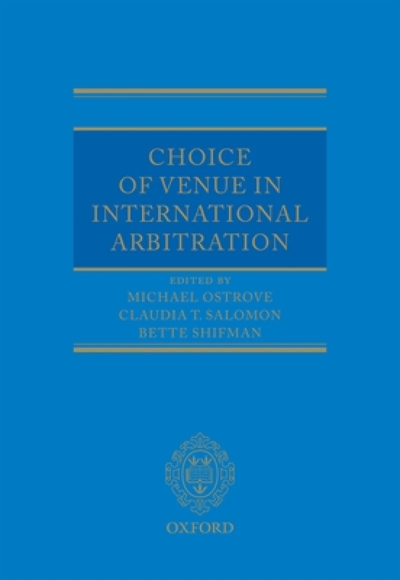 Choice of Venue in International Arbitration