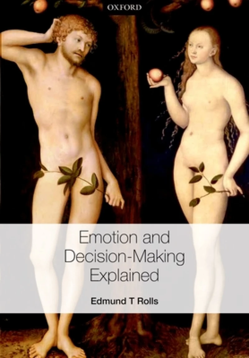 Emotion and Decision-making Explained
