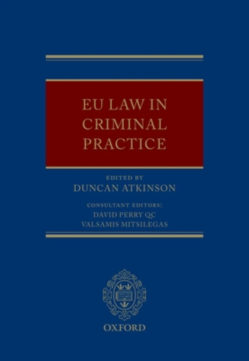EU Law in Criminal Practice