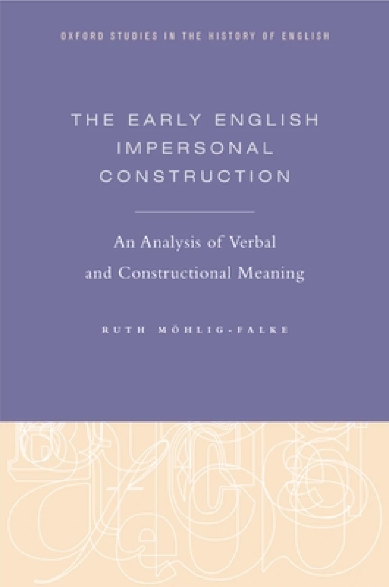 The Early English Impersonal Construction
