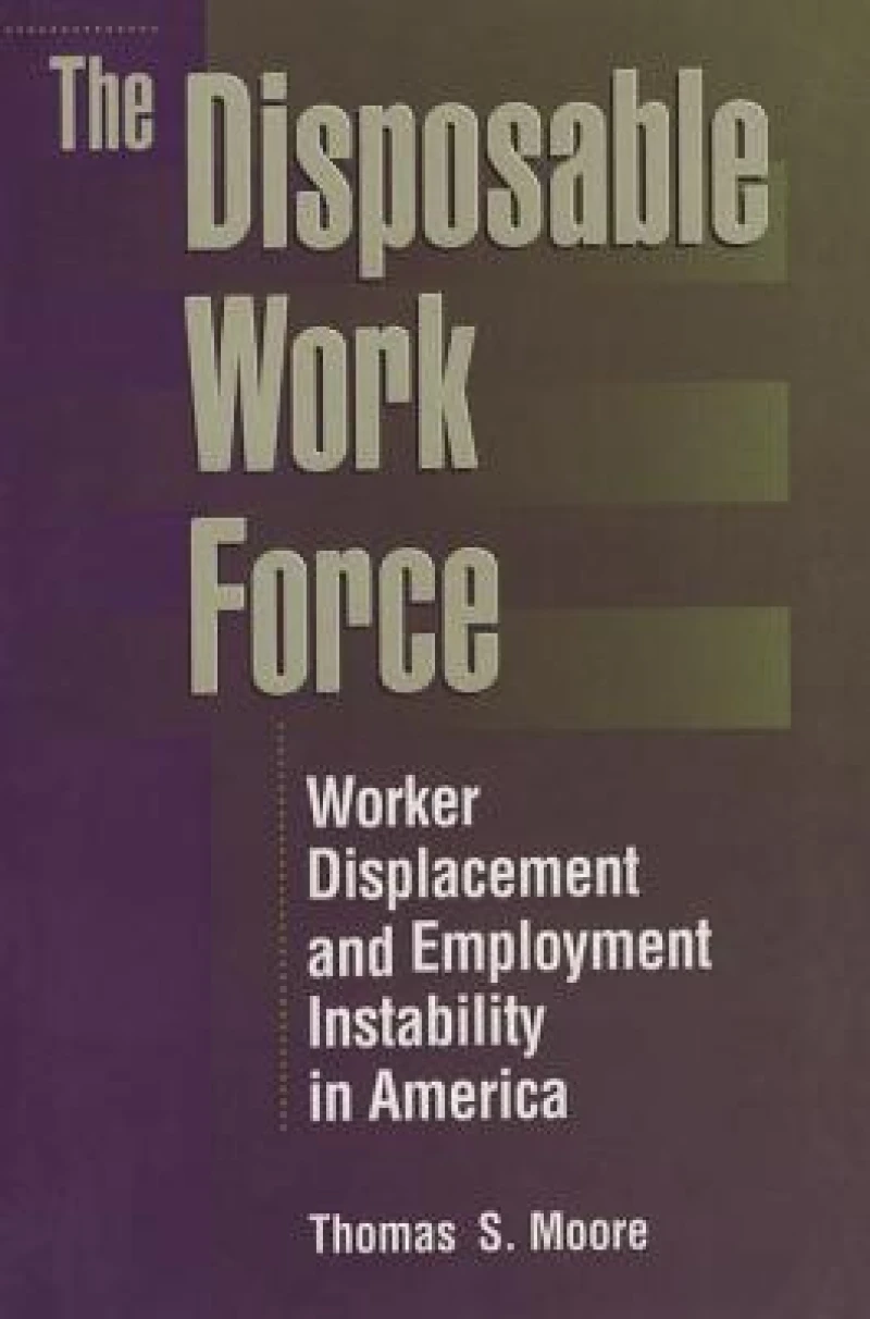 The Disposable Work Force