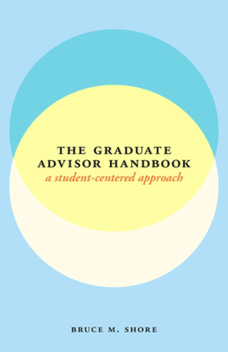 The Graduate Advisor Handbook