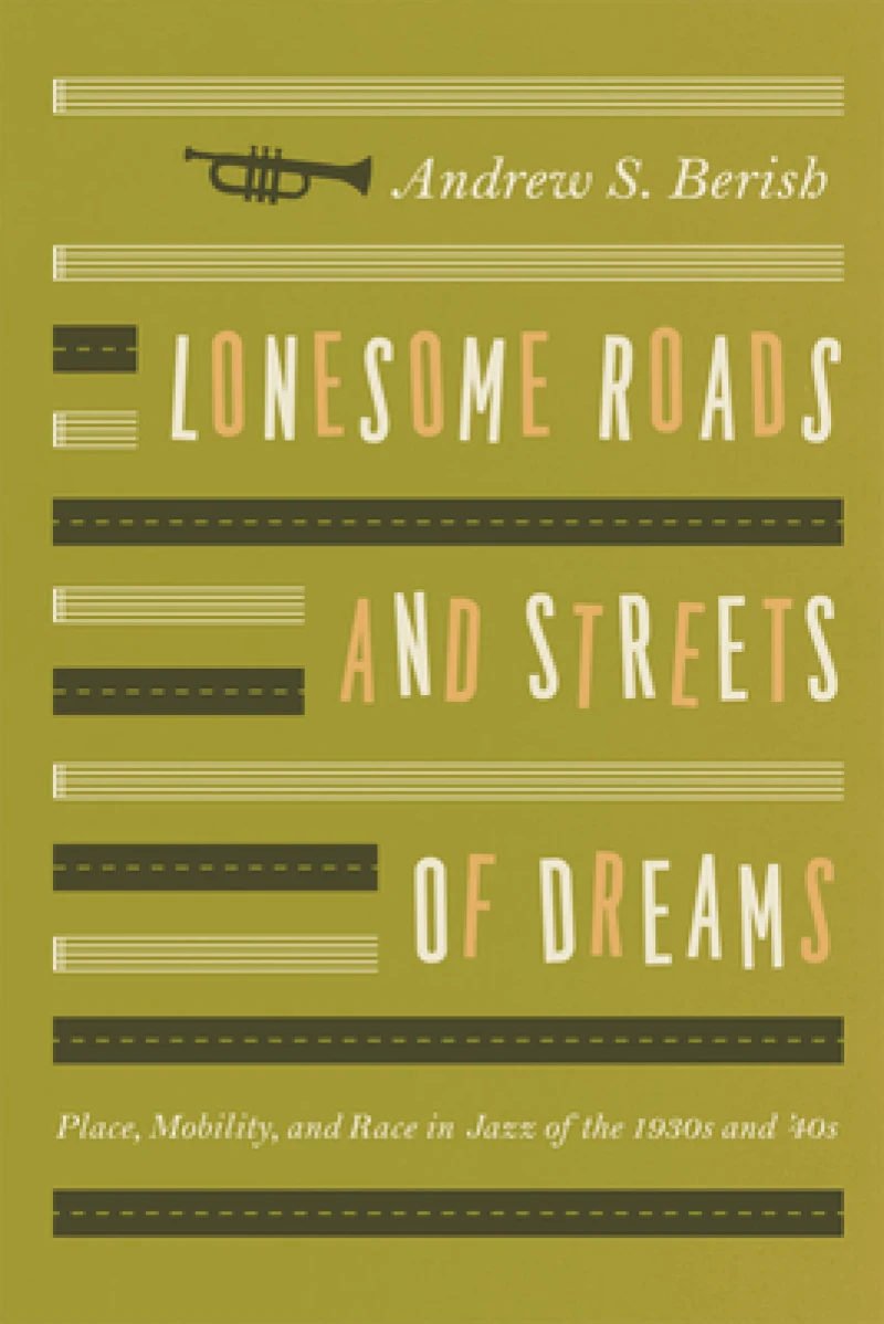 Lonesome Roads and Streets of Dreams