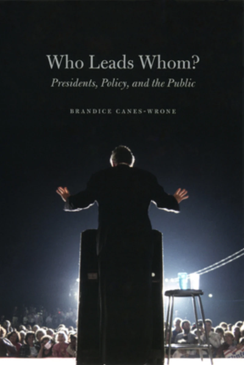 Who Leads Whom? – Presidents, Policy, and the Public