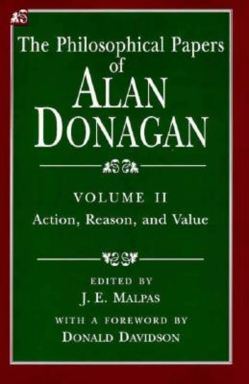 The Philosophical Papers of Alan Donagan