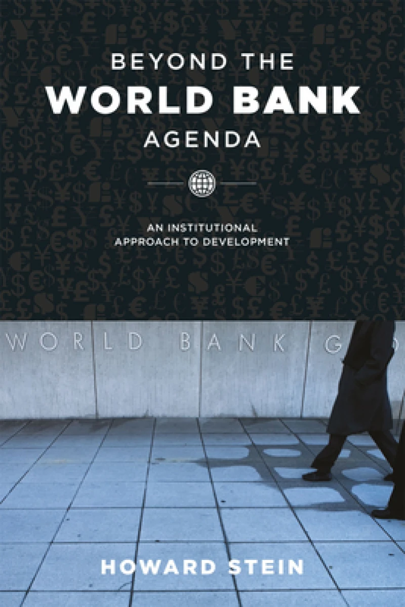 Beyond the World Bank Agenda