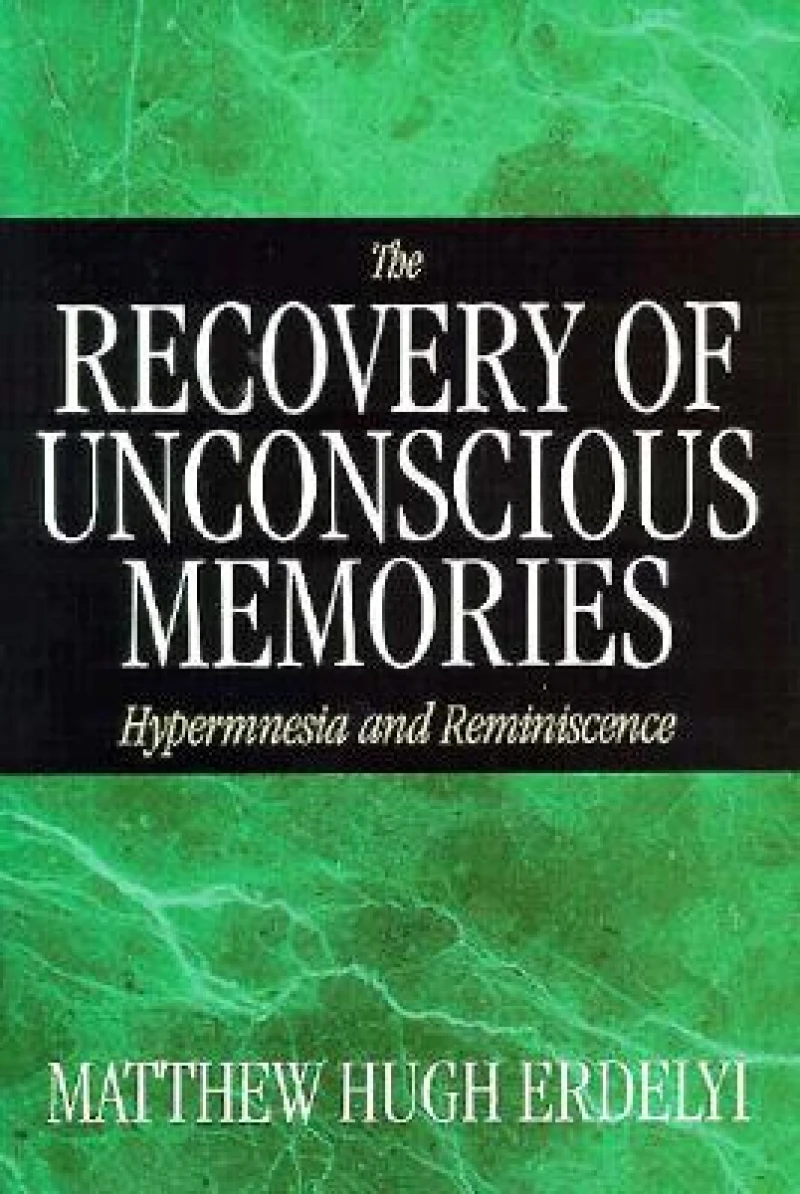 The Recovery of Unconscious Memories