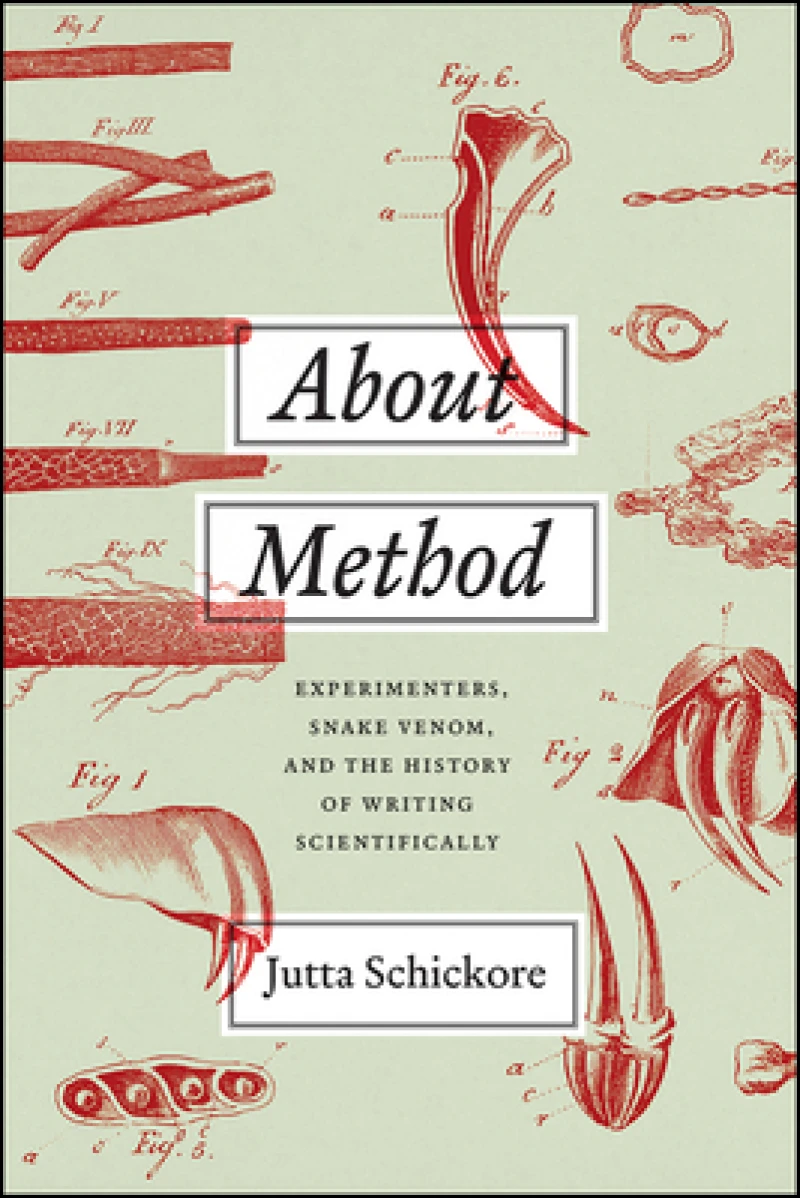 About Method – Experimenters, Snake Venom, and the History of Writing Scientifically