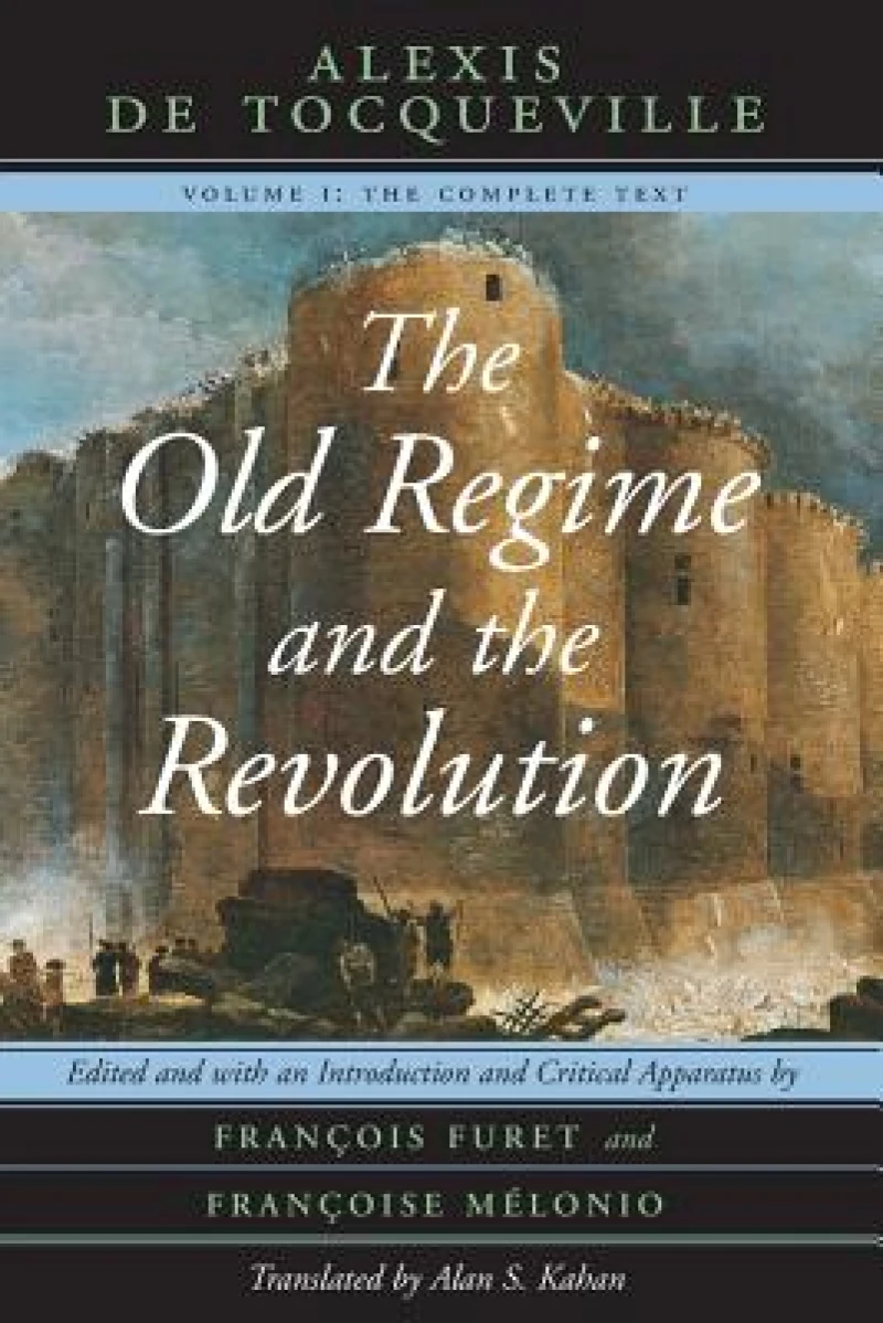 The Old Regime and the Revolution, Volume I