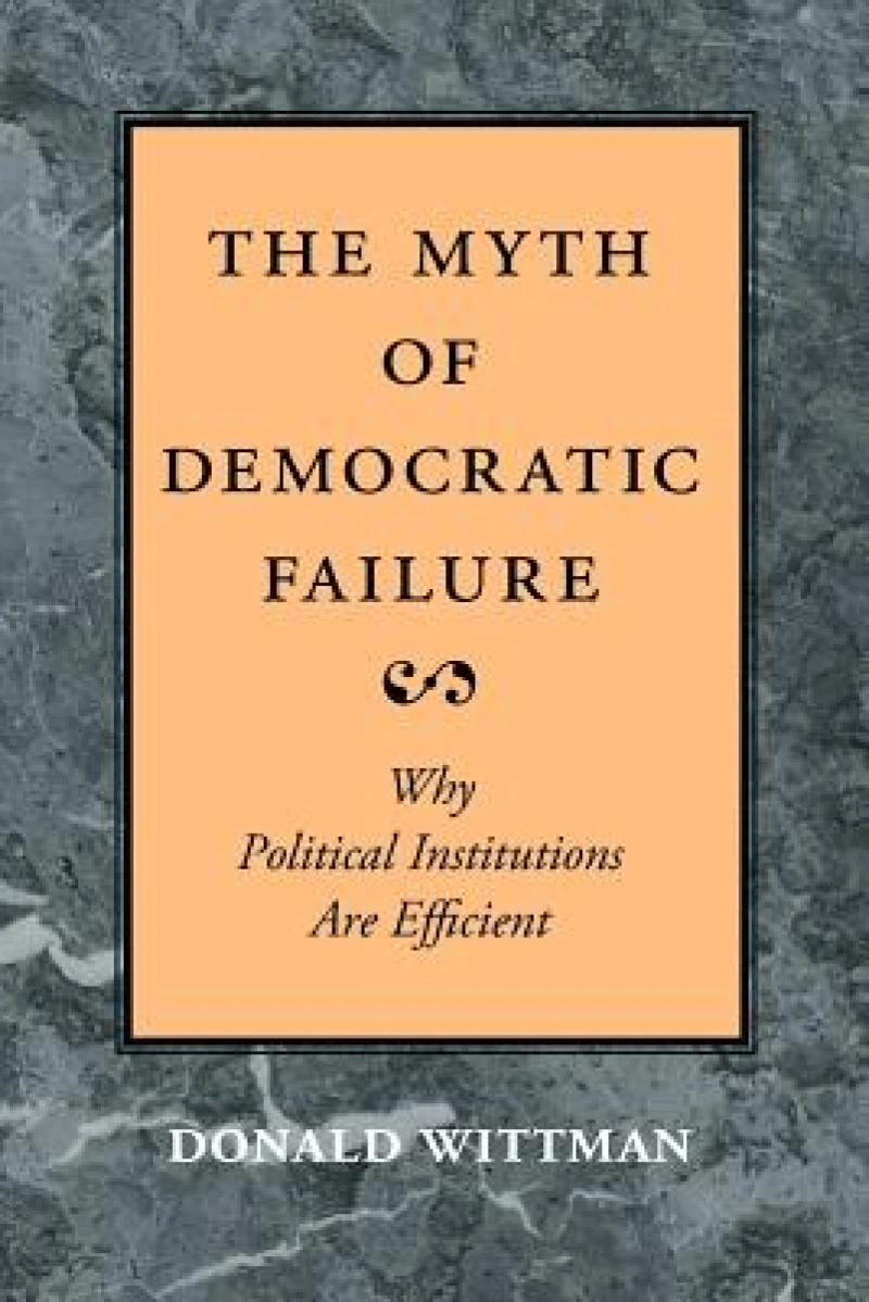 The Myth of Democratic Failure