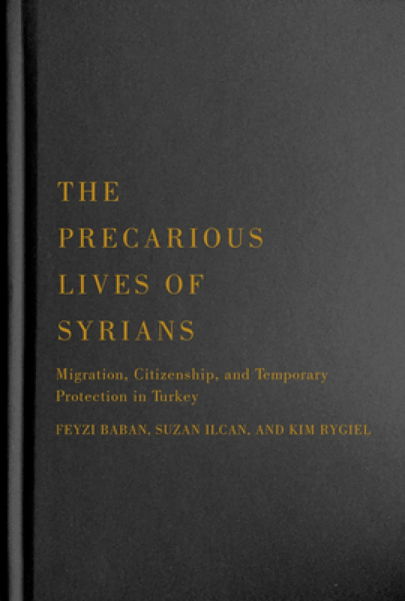 The Precarious Lives of Syrians