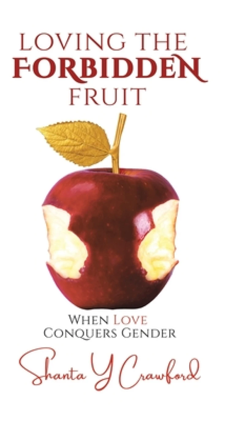 Loving the Forbidden Fruit