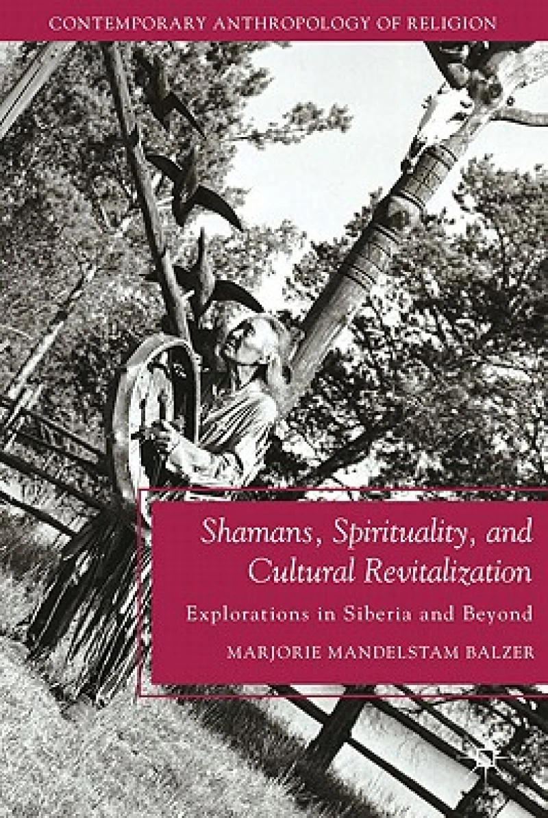 Shamans, Spirituality, and Cultural Revitalization