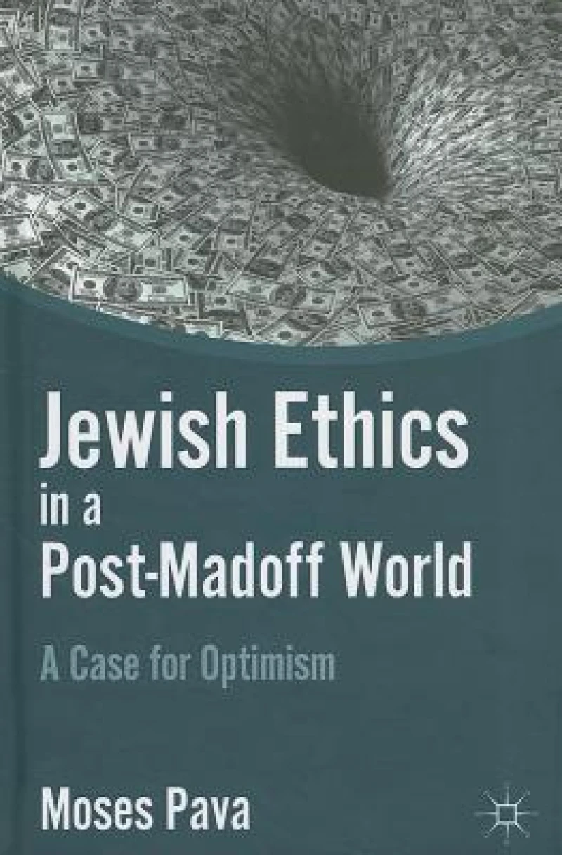 Jewish Ethics in a Post-Madoff World