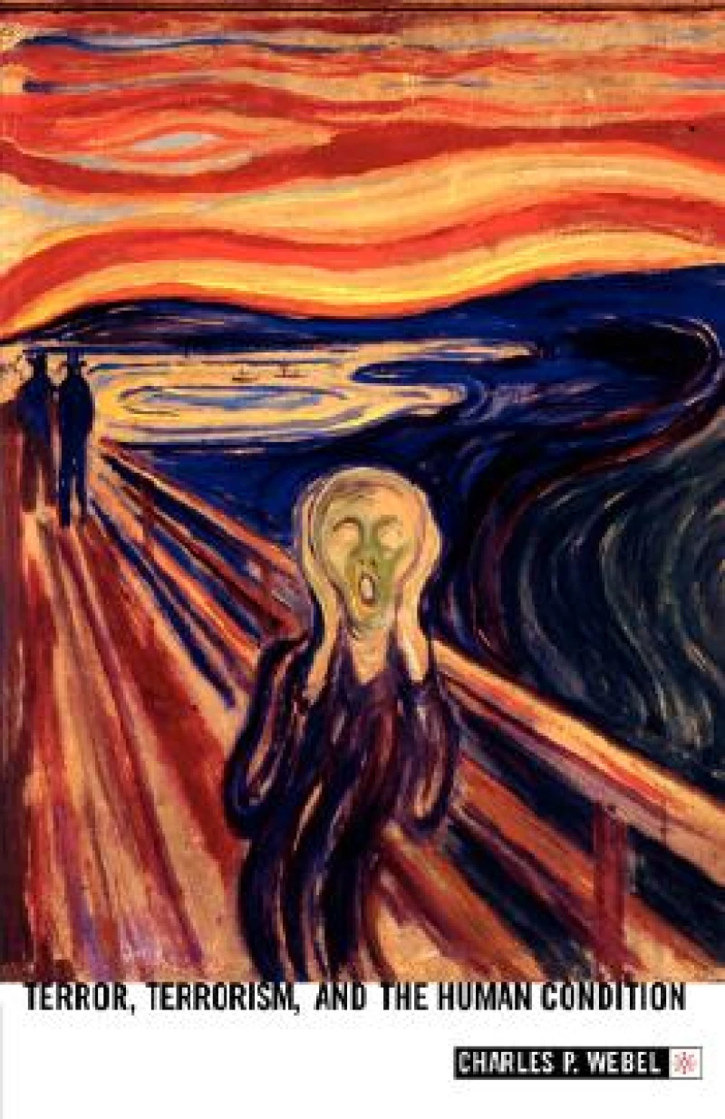Terror, Terrorism and the Human Condition
