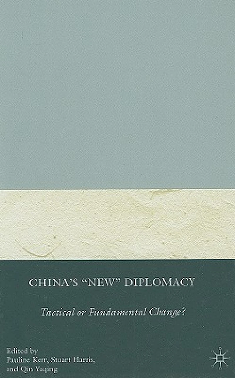 China's "New" Diplomacy