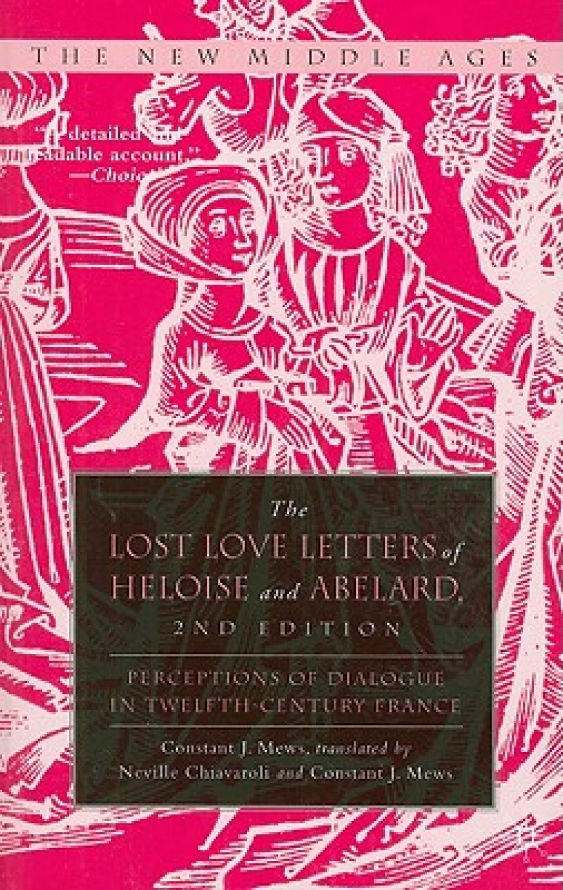 The Lost Love Letters of Heloise and Abelard