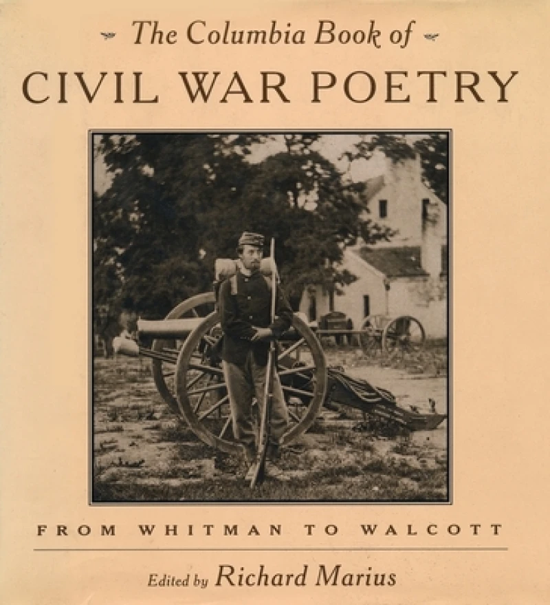 The Columbia Book of Civil War Poetry