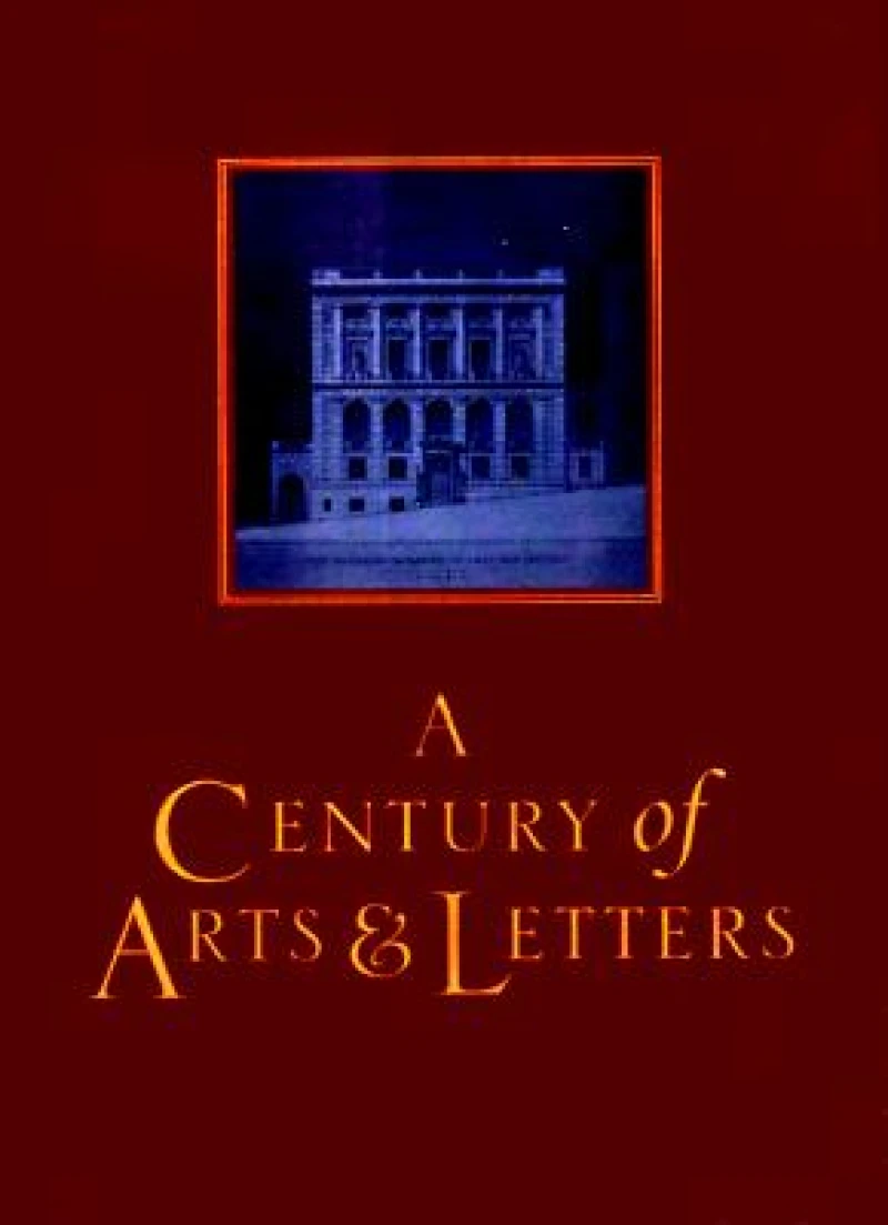 A Century of Arts and Letters