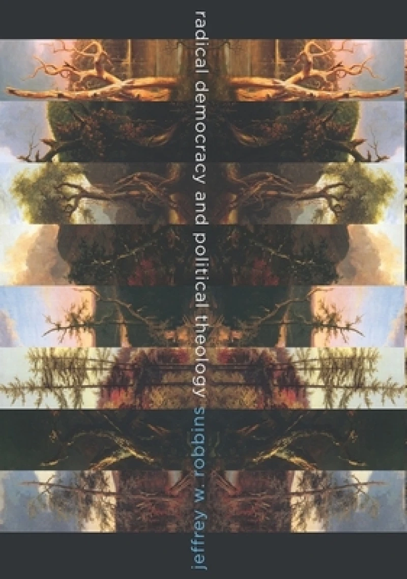 Radical Democracy and Political Theology