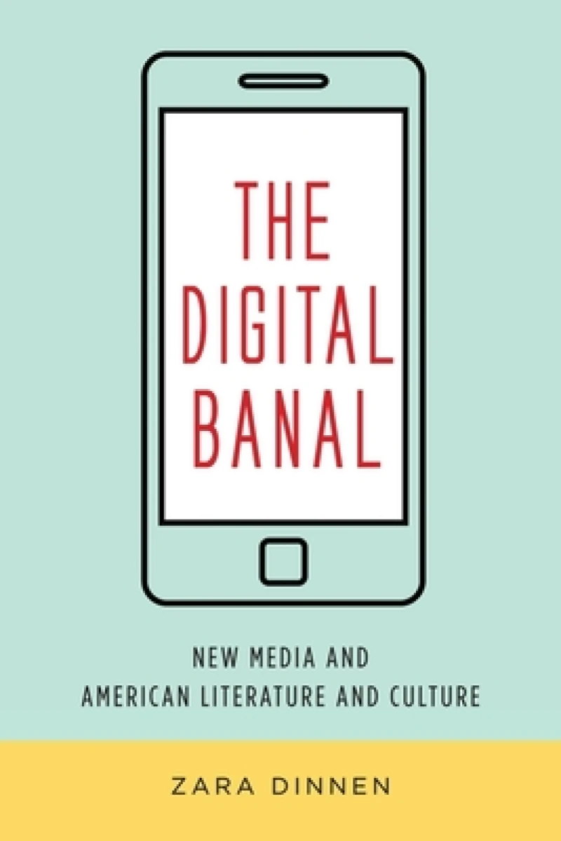 The Digital Banal