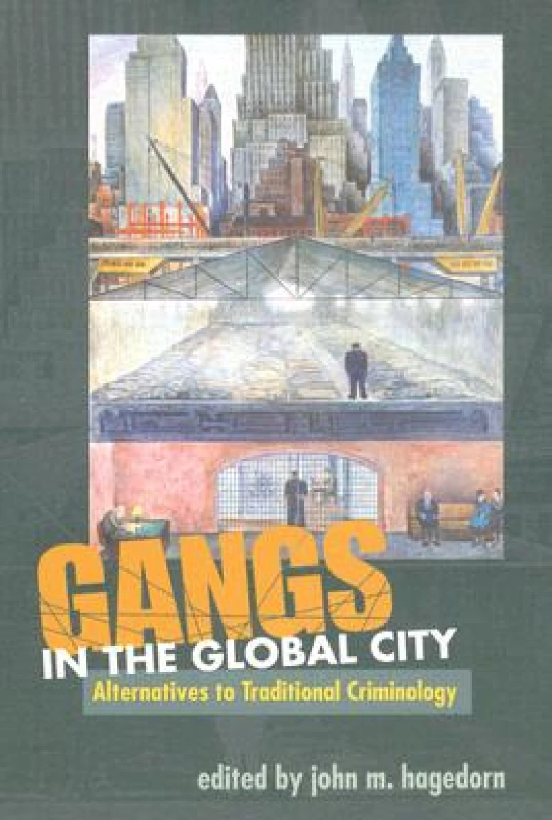 GANGS in the GLOBAL CITY