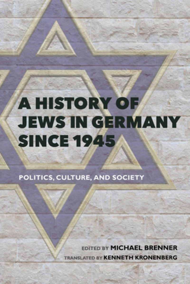 A History of Jews in Germany Since 1945