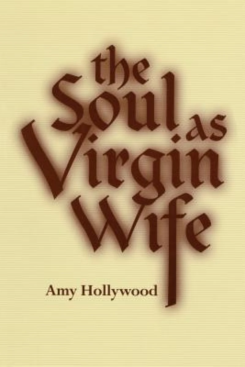 The Soul As Virgin Wife