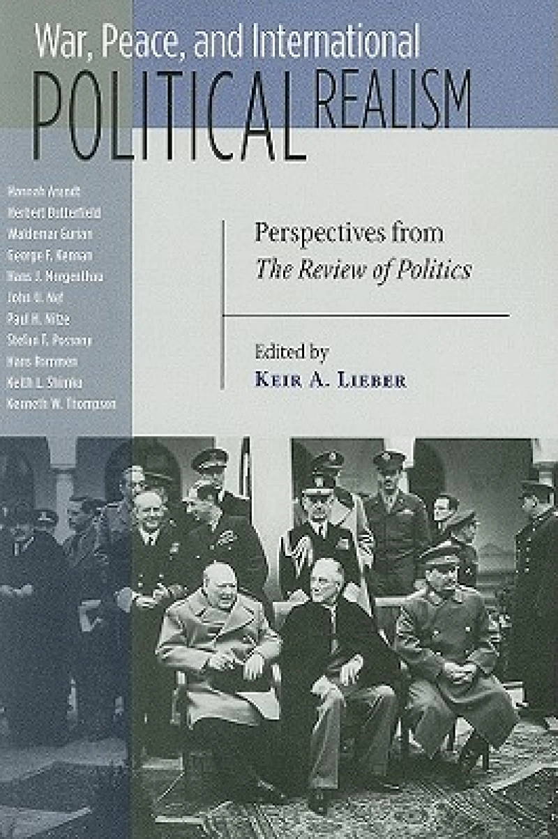 War, Peace, and International Political Realism