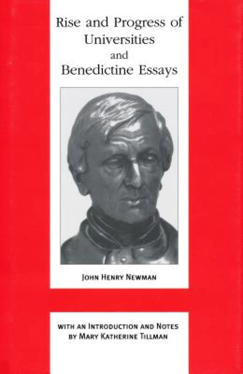 IIIRise and Progress of Universities and Benedictine Essays