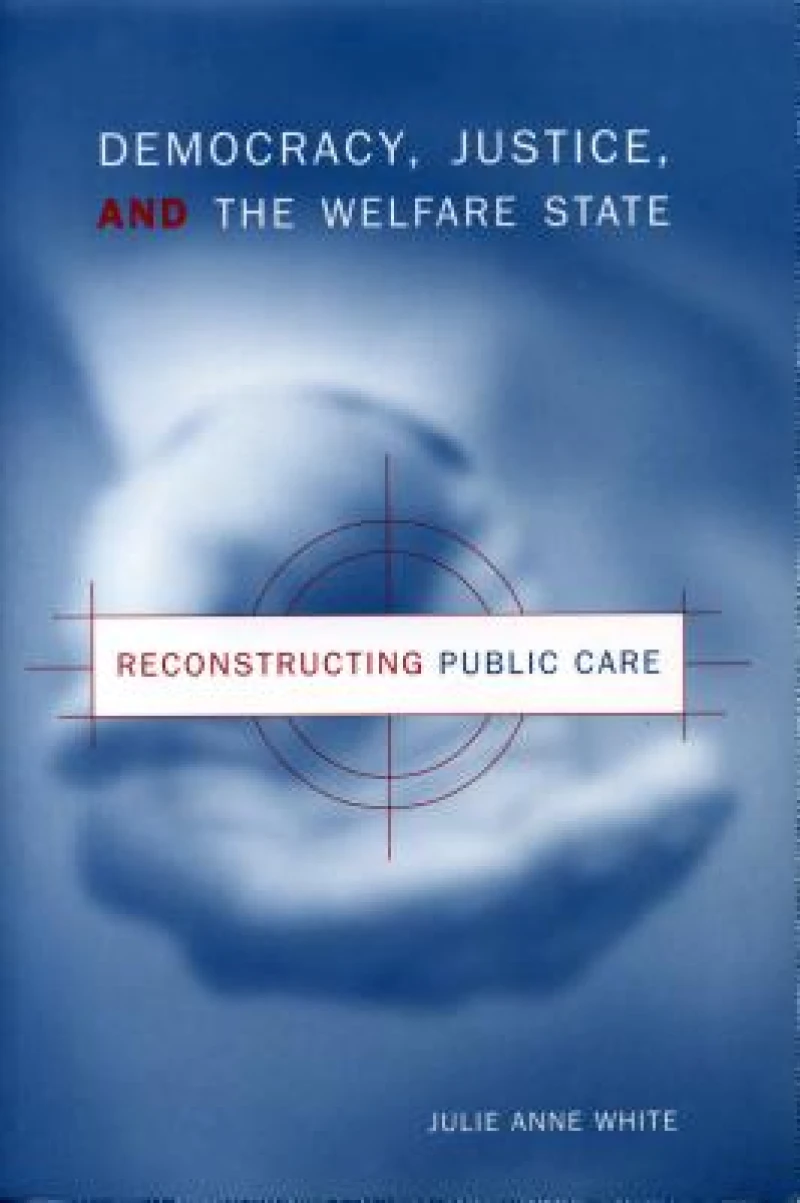 Democracy, Justice, and the Welfare State