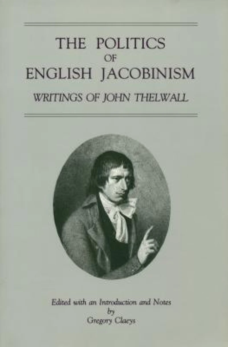 The Politics of English Jacobinism