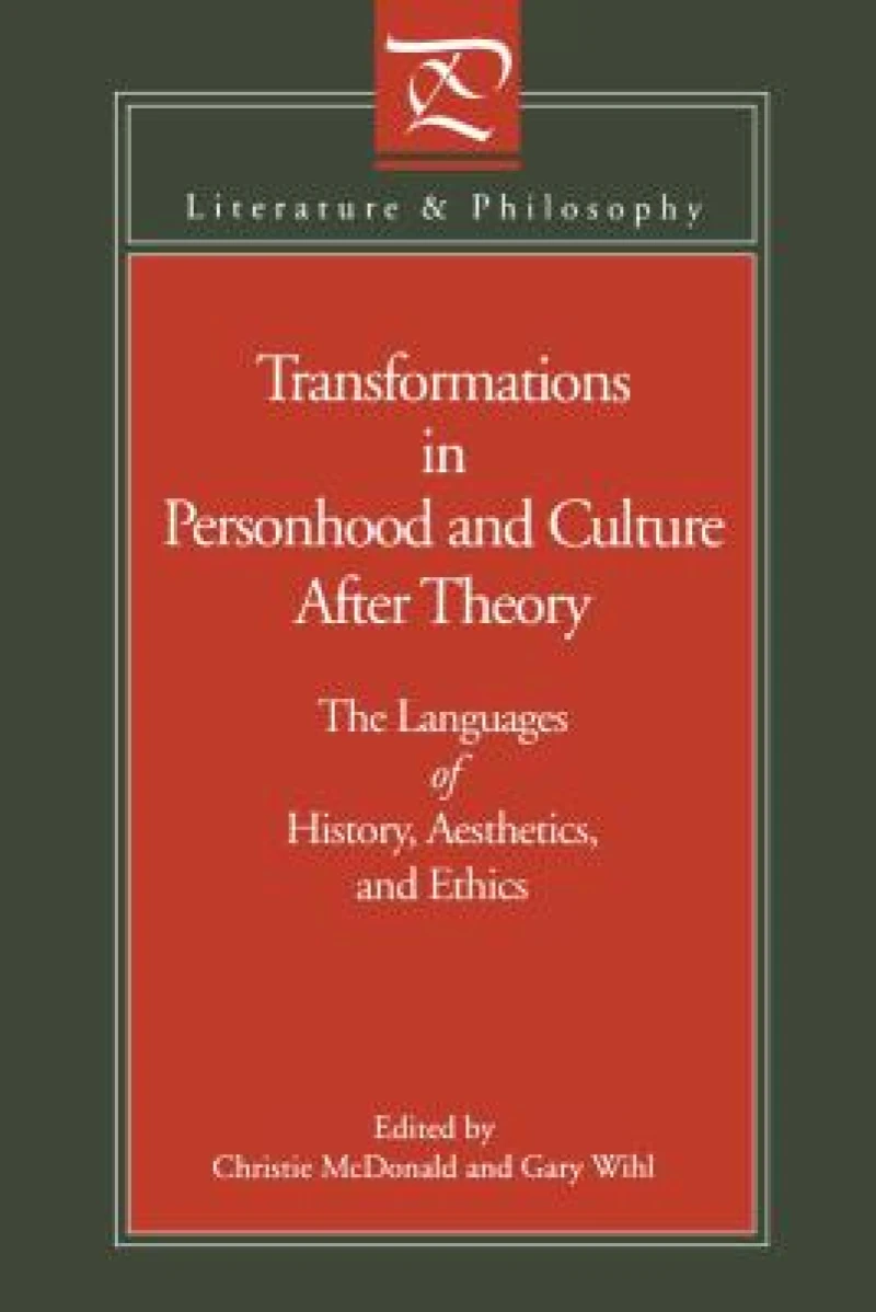 Transformations in Personhood and Culture after Theory