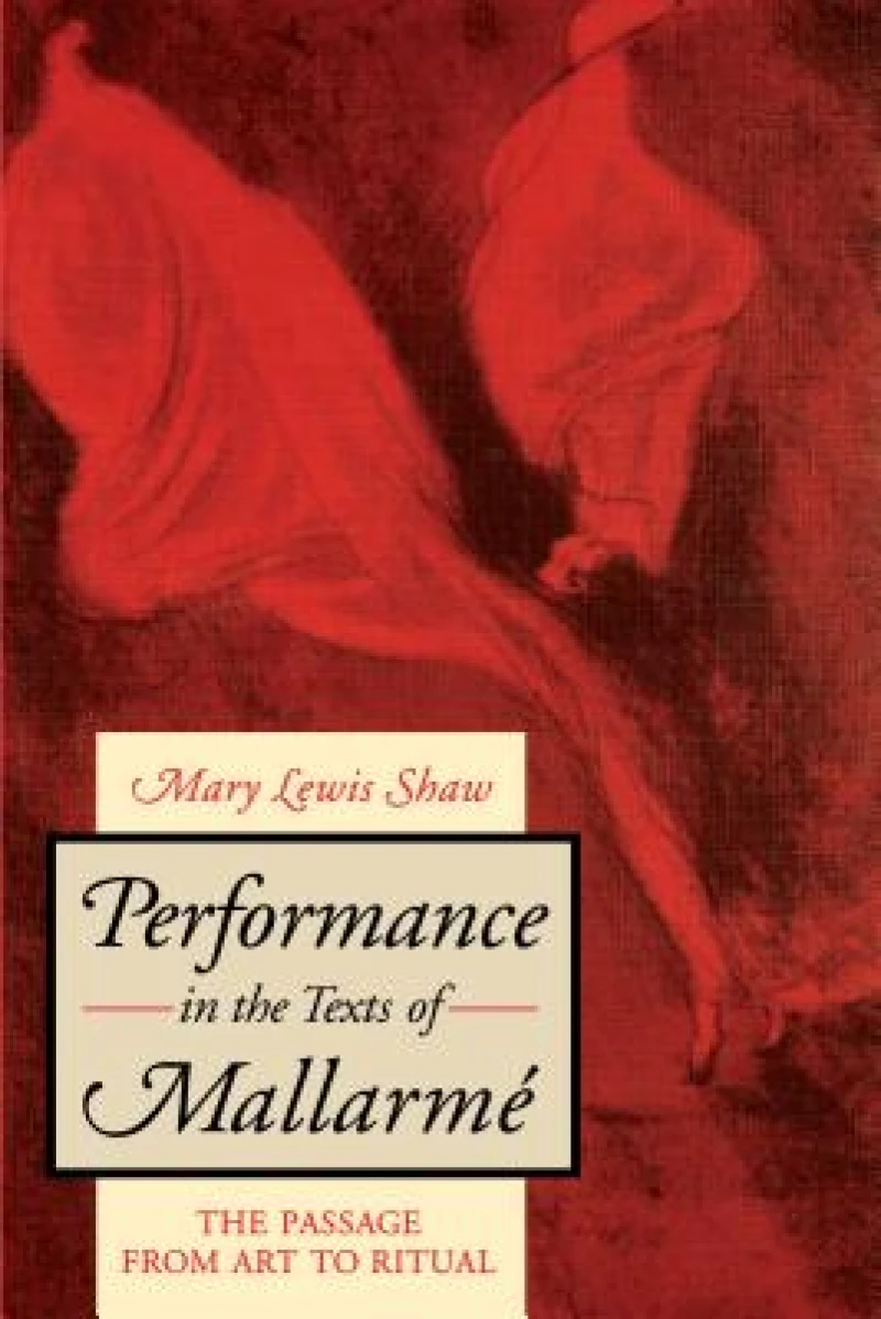 Performance in the Texts of Mallarme