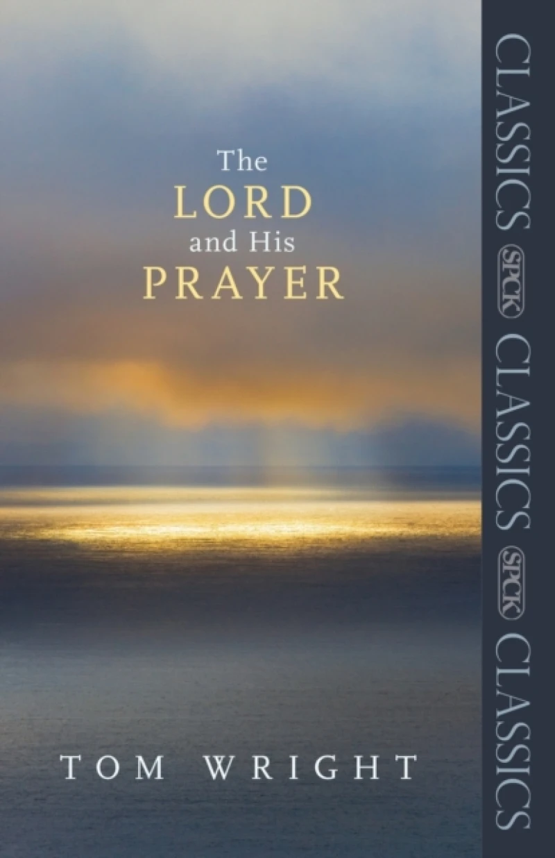 The Lord and His Prayer