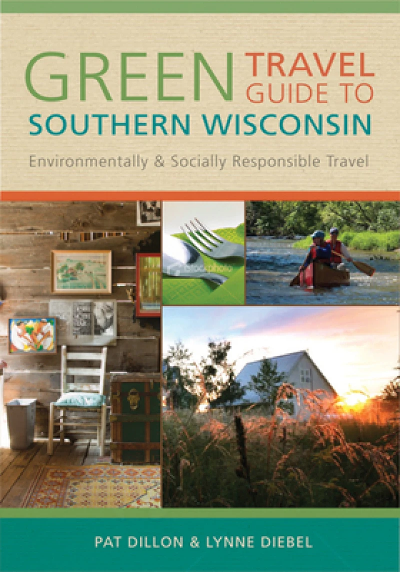 GREEN TRAVEL GUIDE to SOUTHERN WISCONSIN