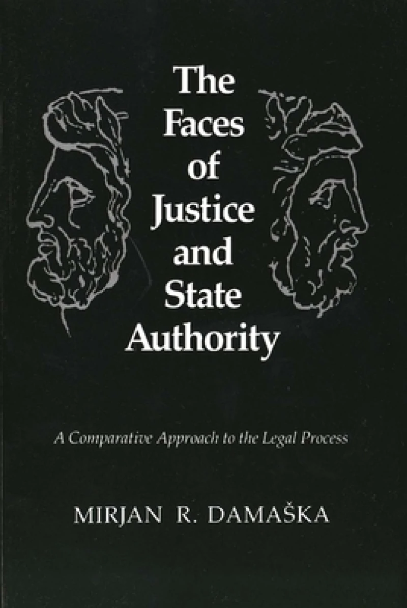 The Faces of Justice and State Authority