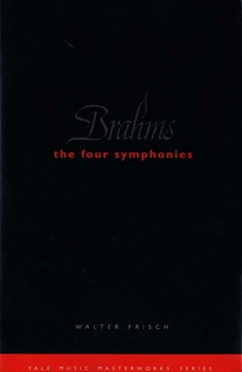 Brahms: The Four Symphonies