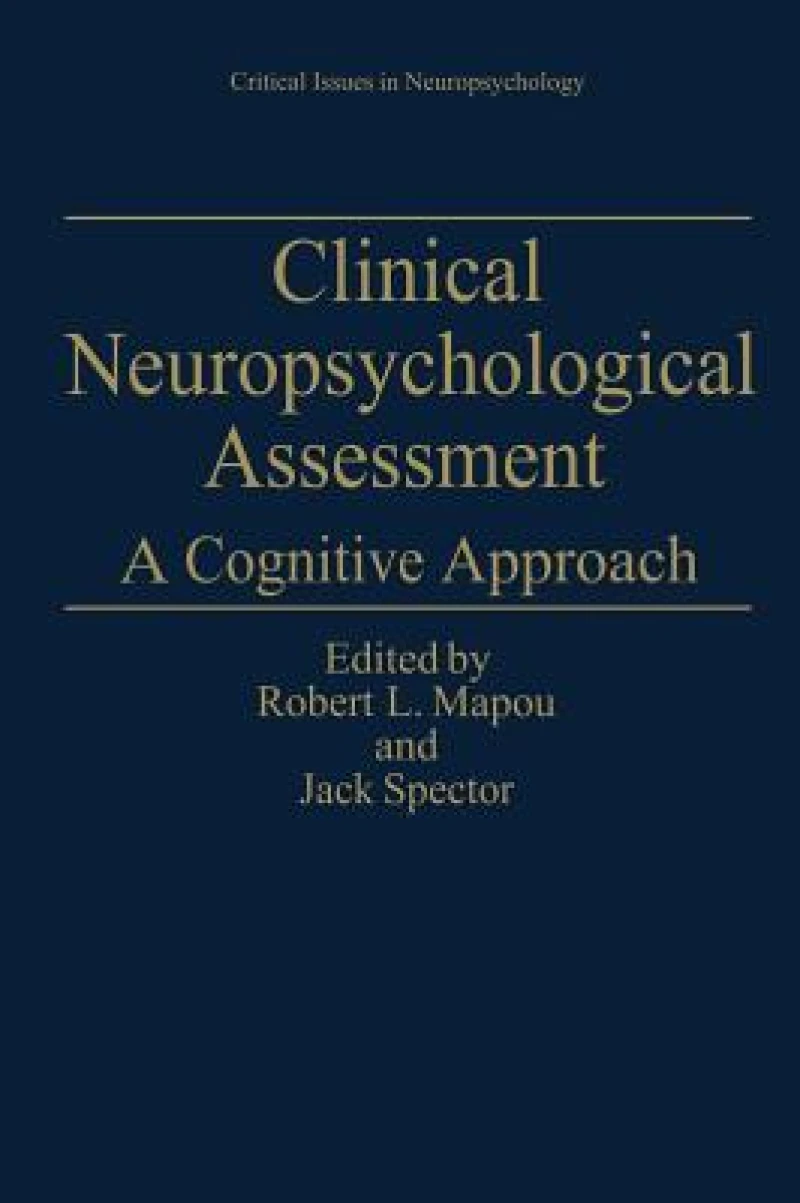 Clinical Neuropsychological Assessment