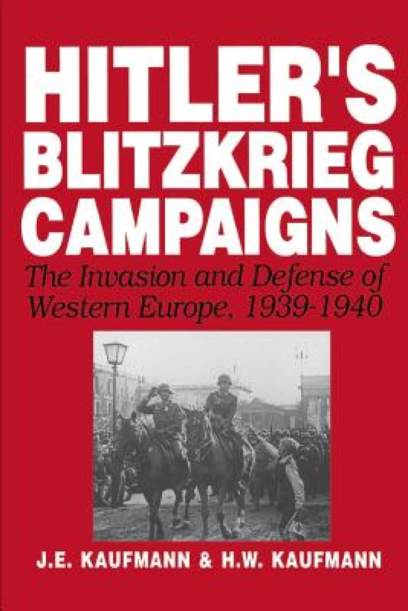 Hitler's Blitzkrieg Campaigns